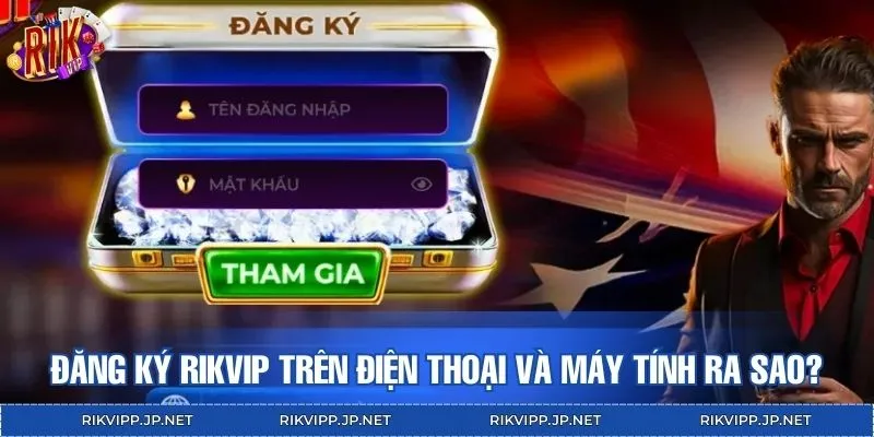 Hướng dẫn đăng ký RIKVIP nhanh gọn lẹ