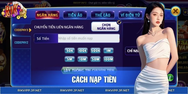 Hệ thống hỗ trợ đa dạng phương thức nạp tiền siêu tốc