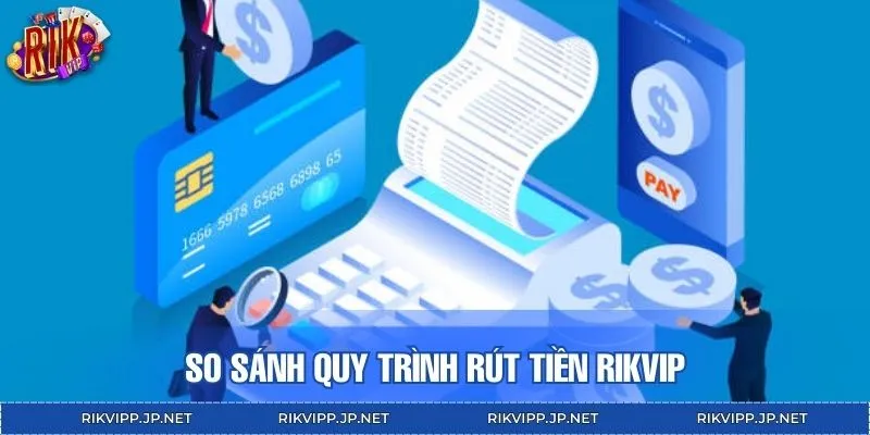 Giao dịch rút tiền RIKVIP cực tối ưu